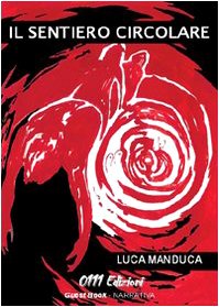 Il sentiero circolare (Guest book) Contemporary literature