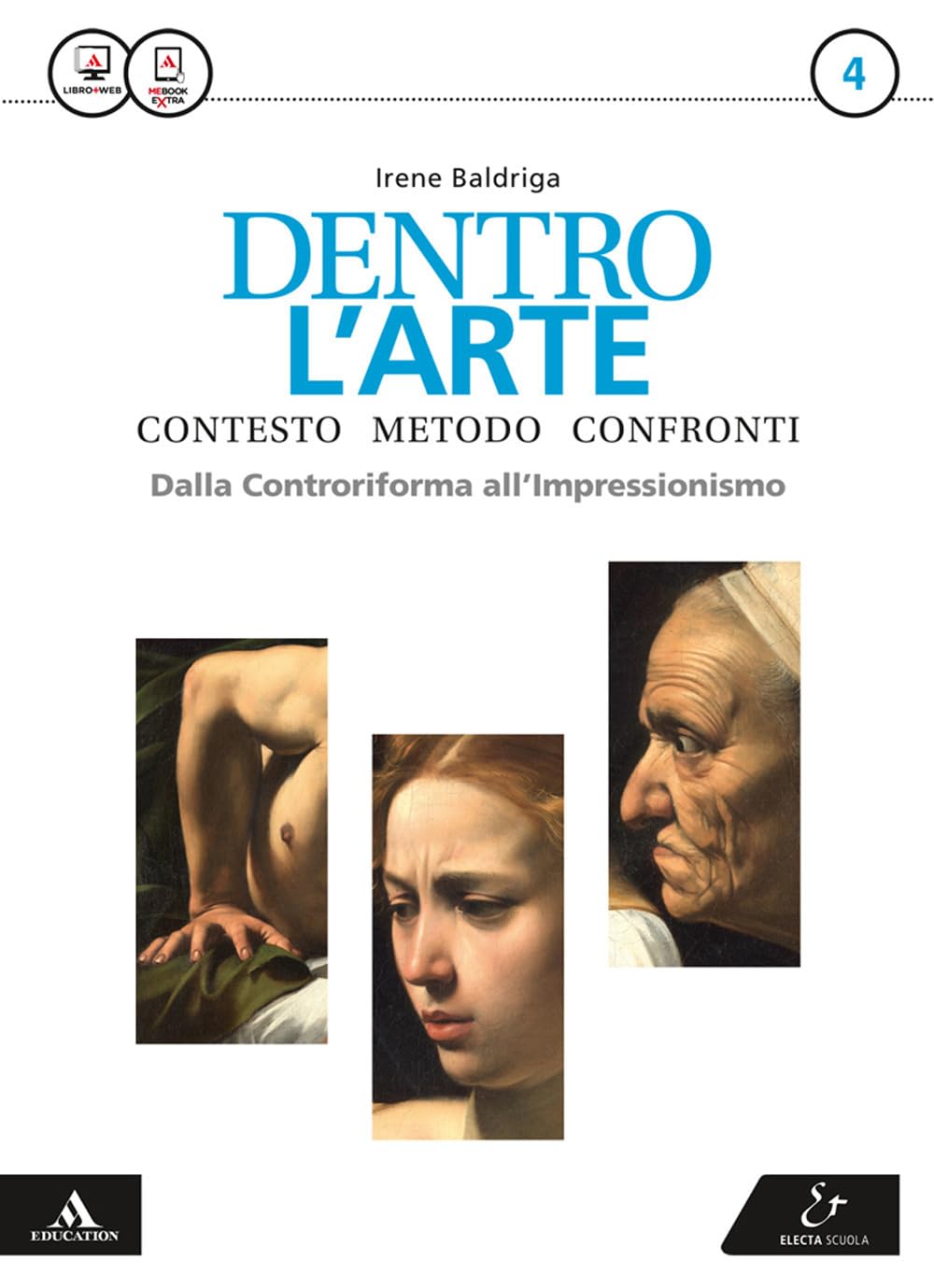 Dentro l'arte. Per le Scuole superiori. Con e-book. Con espansione online (Vol. 4) Professional & Reference Books