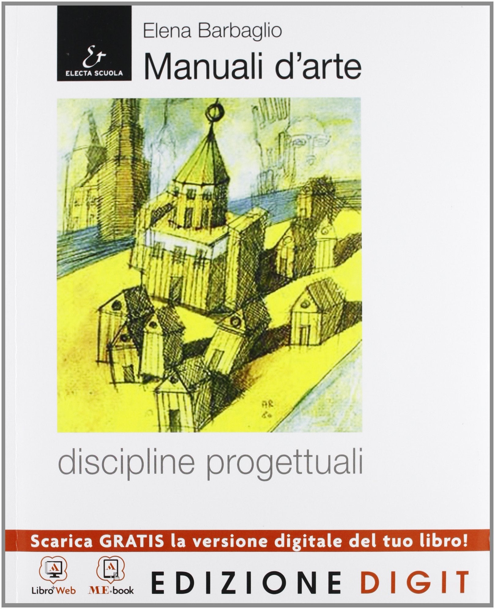 Manuale d'arte. Discipline progettuali. Con Atlante-AutoCAD. Per le Scuole superiori. Con CD Audio. Con CD-ROM. Con espansione online Study Guides