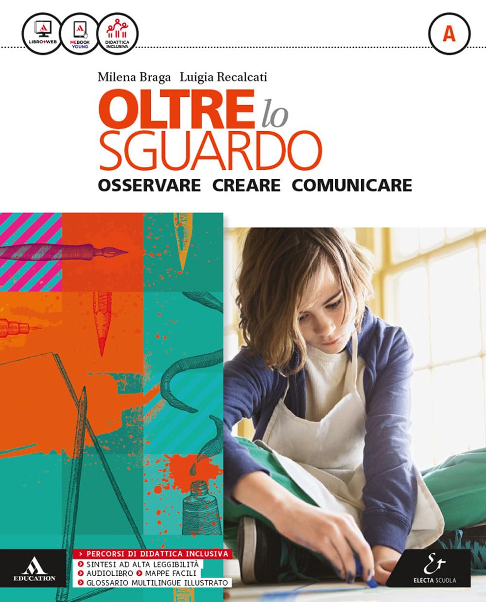 Oltre lo sguardo. Vol. A. Per la Scuola media. Con e-book. Con espansione online book