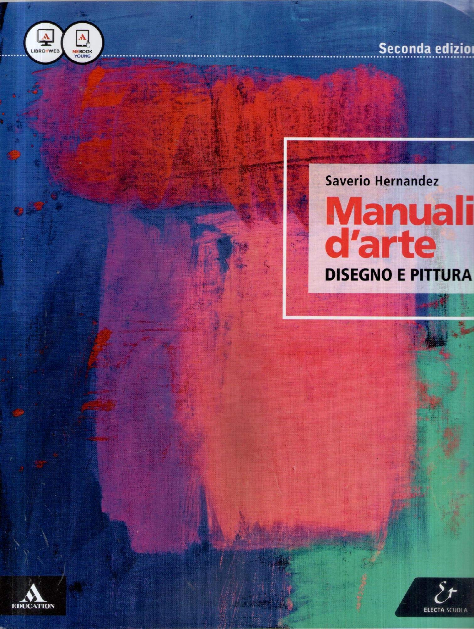 Manuali d'arte. Disegno e pittura. Con atlante. Per le Scuole superiori. Con e-book. Con espansione online Study Guides