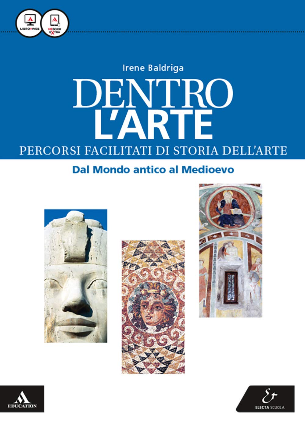 Dentro l'arte. Percorsi facilitati di storia dell'arte. Dal mondo antico al Medioevo. Per le Scuole superiori. Con e-book. Con espansione online Professional & Reference Books