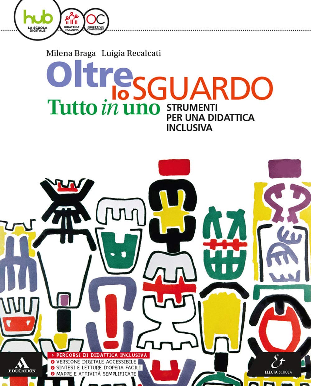 Oltre lo sguardo. Tutto in uno. Didattica inclusiva. Per la Scuola media. Con e-book. Con espansione online Study Guides