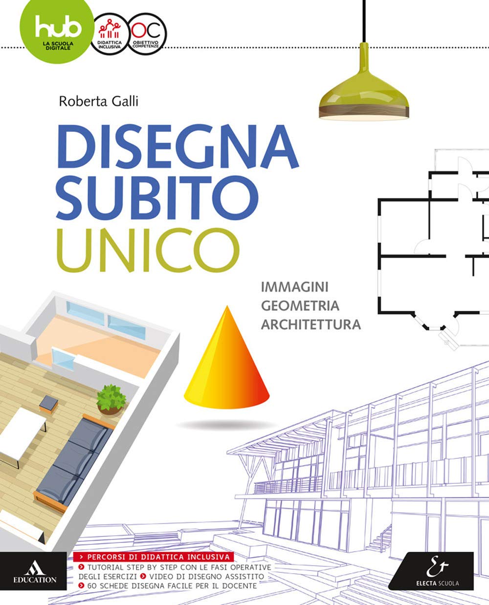 Disegna subito. Per il primo biennio delle Scuole superiori. Con e-book. Con espansione online book