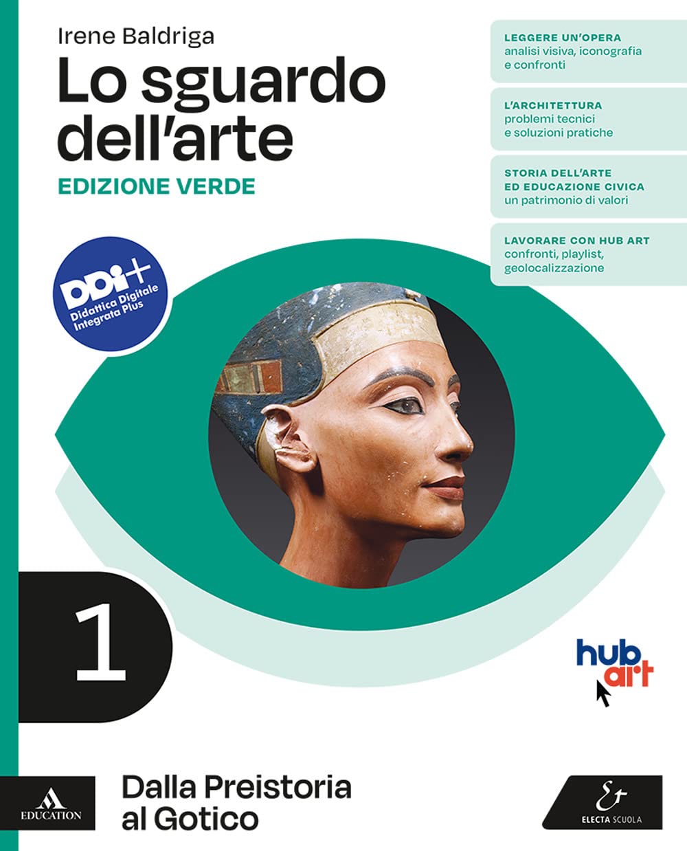 Lo sguardo dell'arte. Ediz. verde. Per le Scuole superiori. Con e-book. Con espansione online. Dalla Preistoria al Gotico (Vol. 1) Professional & Reference Books