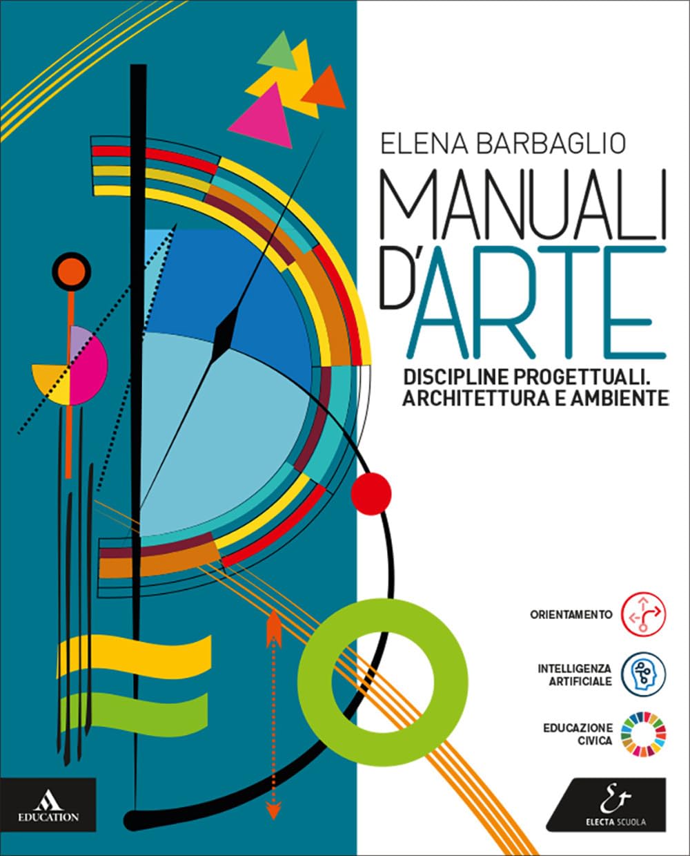 Manuali d'arte. Discipline progettuali. Volume unico. Per le Scuole superiori. Con e-book. Con espansione online book