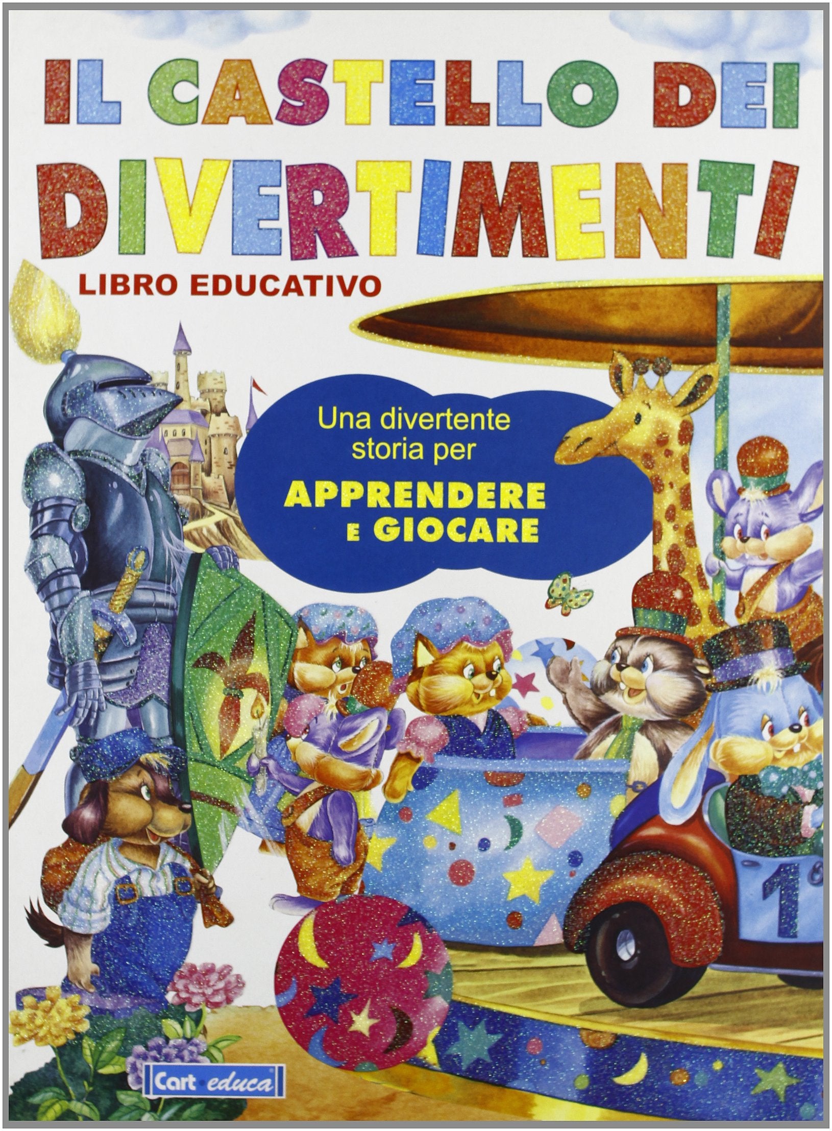 Il castello dei divertimenti. Ediz. illustrata (Grandi libri dei divertimenti) Tiptoi & Games