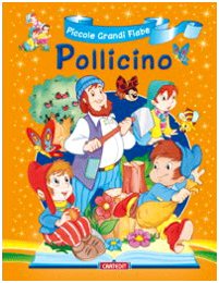 Pollicino (Piccole grandi fiabe) Fairy Tales & Legends