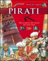I pirati (Storia per ragazzi) Non-fiction