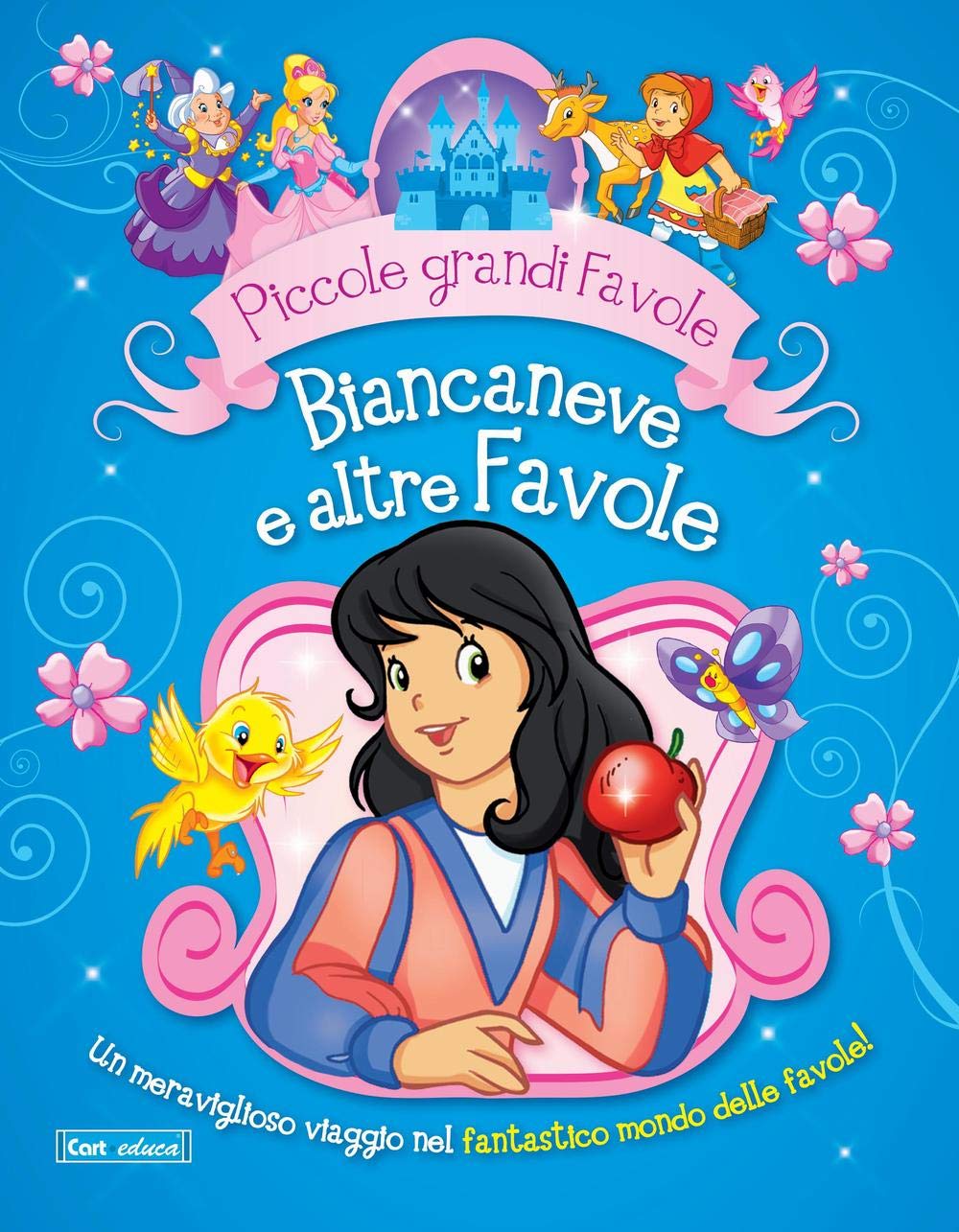 Biancaneve e altre favole (Piccole grandi fiabe) Novels & Short Stories