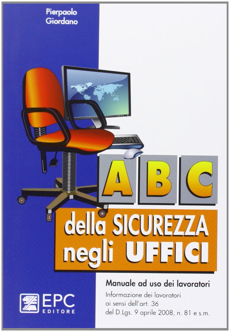 ABC della sicurezza negli uffici Business, Finance & Career