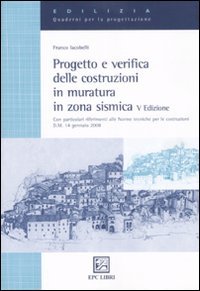 Progetto e verifica delle costruzioni in muratura in zona sismica book