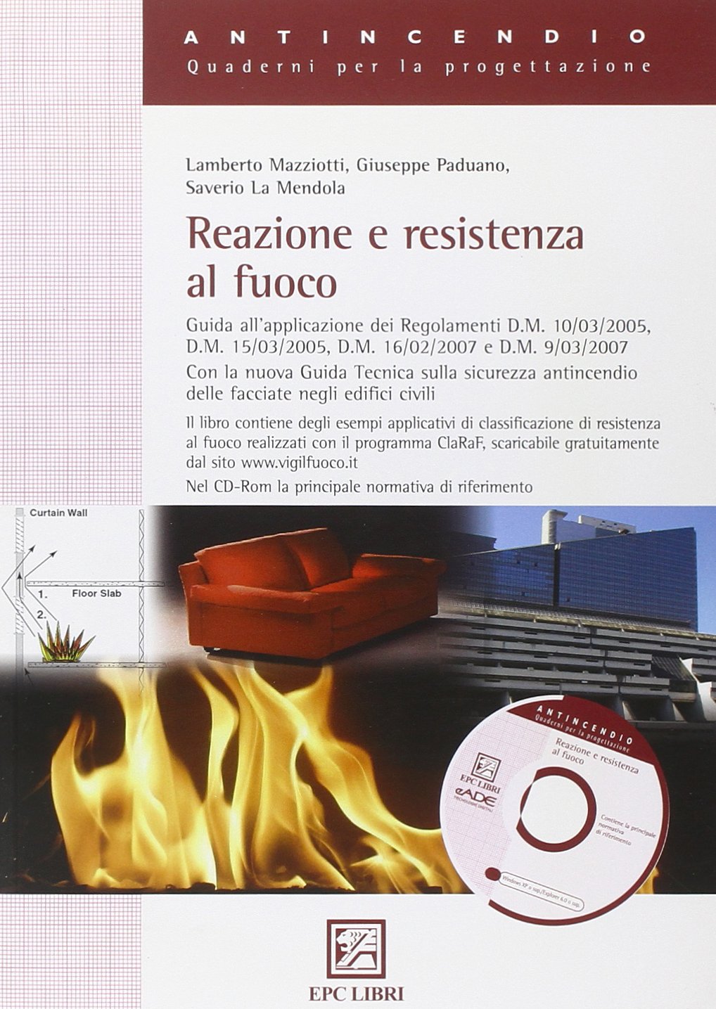 Reazione e resistenza al fuoco. Con CD-ROM (Antincendio) Business & Technology