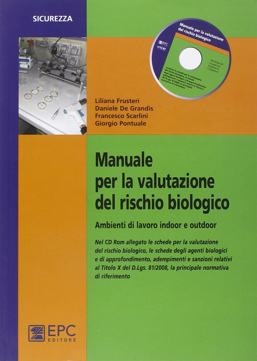 Manuale per la valutazione del rischio biologico. Ambiente di lavoro indoor e outdoor book