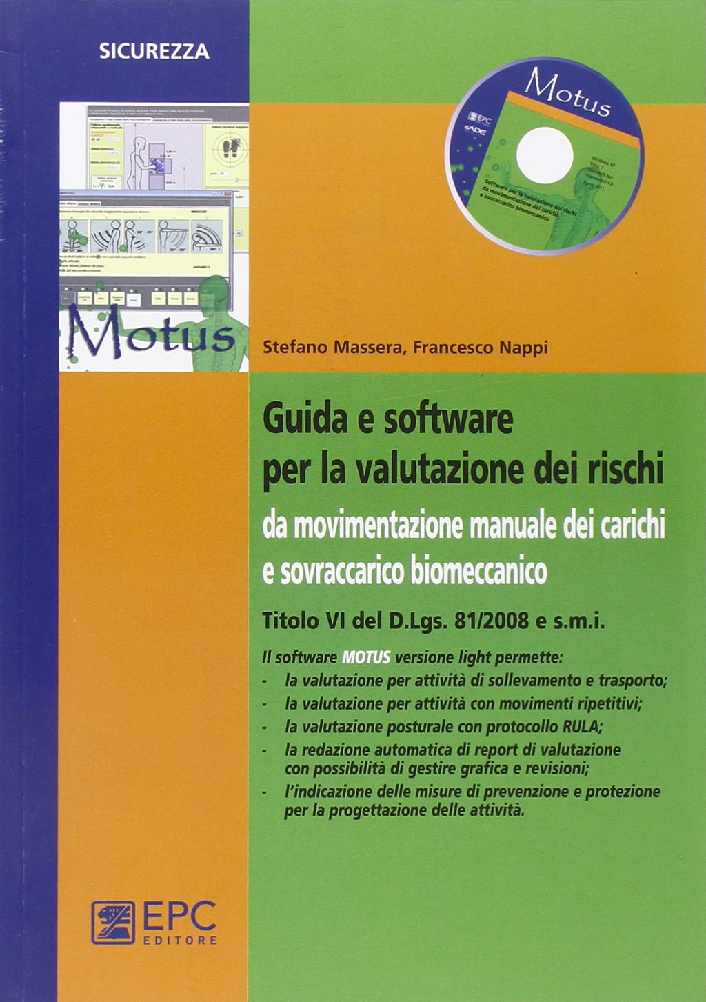 Guida e software per la valutazione dei rischi da movimentazione manuale dei carichi e sovraccarico biomeccanico. Con CD-ROM (Salute e sicurezza sul lavoro) Law