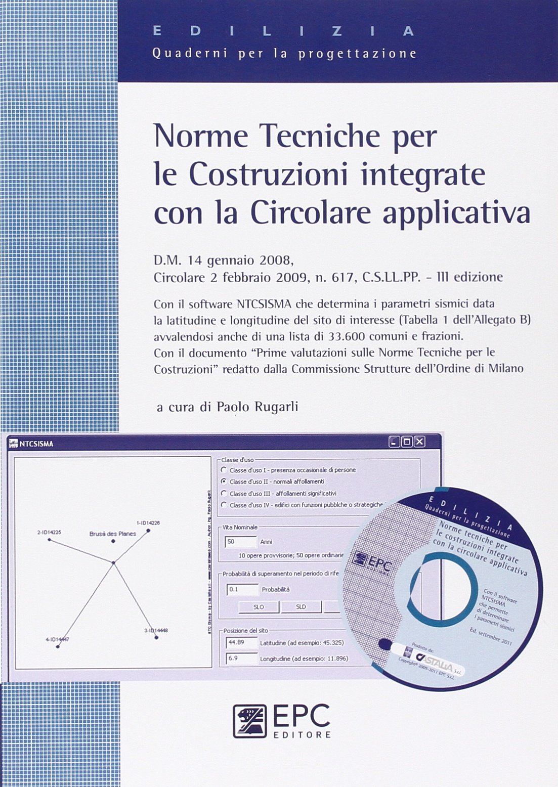Norme tecniche per le costruzioni integrate con la circolare applicativa book