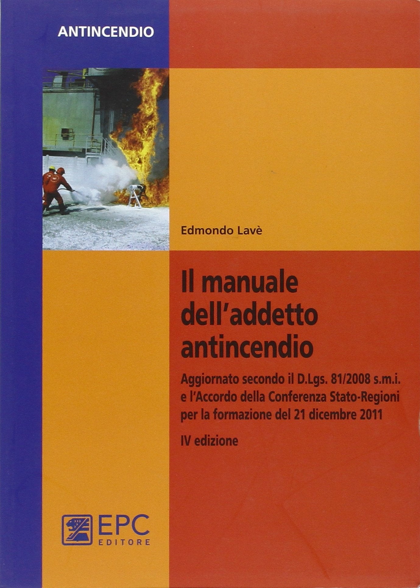 Il manuale dell'addetto antincendio Law