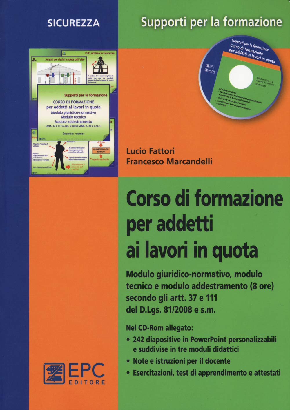 Corso di formazione per addetti ai lavori in quota. Con CD-ROM (Supporti per la formazione) Business, Finance & Career