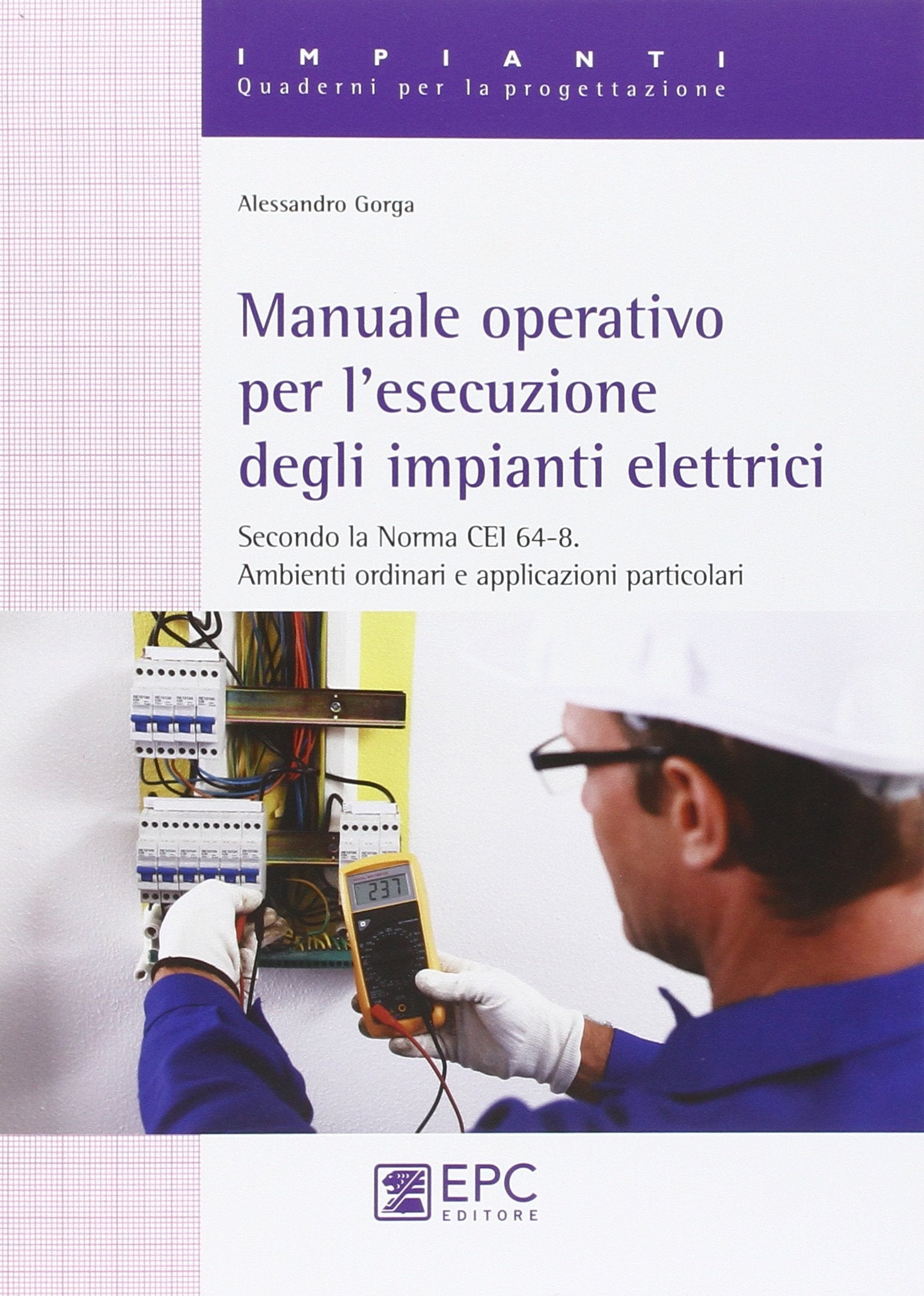 Manuale operativo per l'esecuzione degli impianti elettrici book