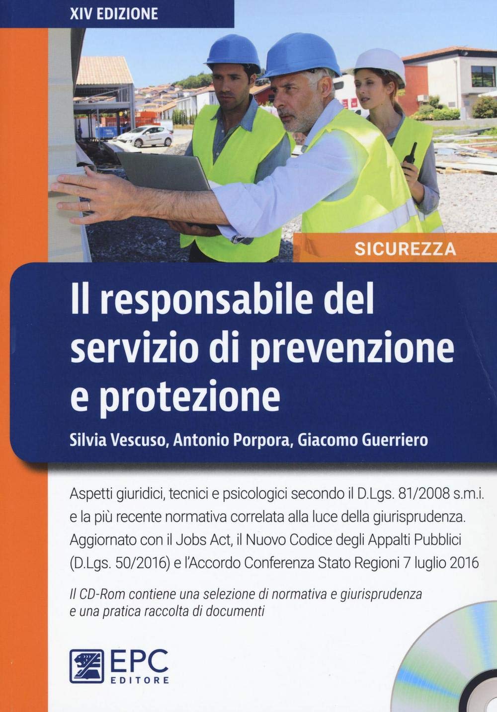 Il responsabile del servizio di prevenzione e protezione. Con CD-ROM book