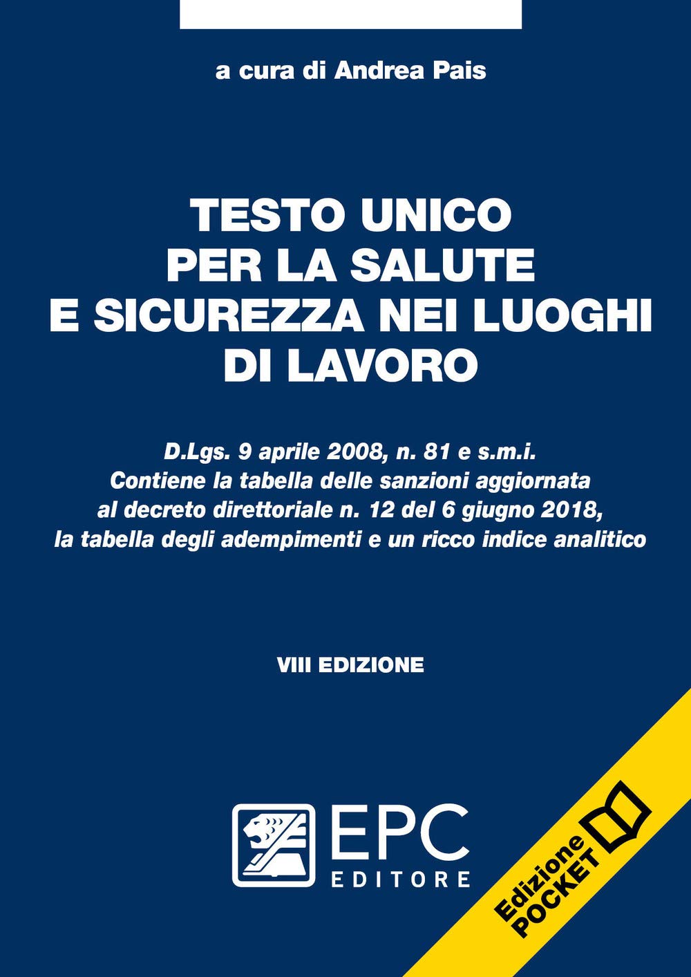 Testo unico per la salute e sicurezza nei luoghi di lavoro book
