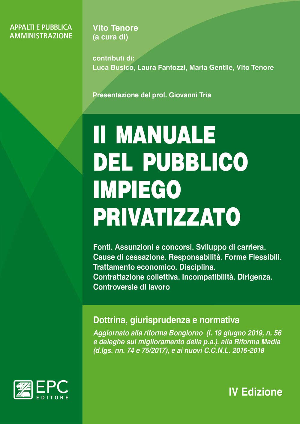 Il manuale del pubblico impiego privatizzato. Nuova ediz. book