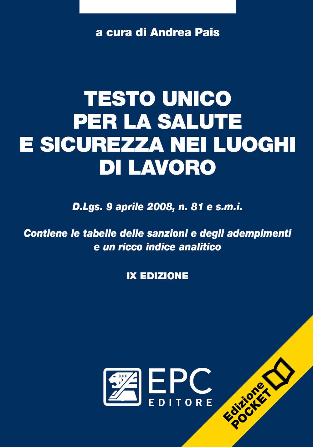 Testo unico per la salute e sicurezza nei luoghi di lavoro book