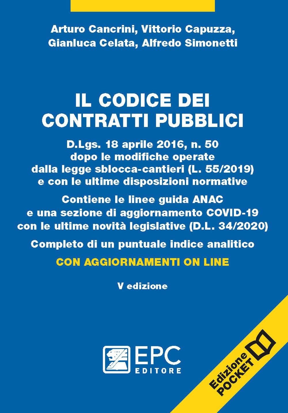 Il codice dei contratti pubblici. Ediz. pocket. Con aggiornamento online book