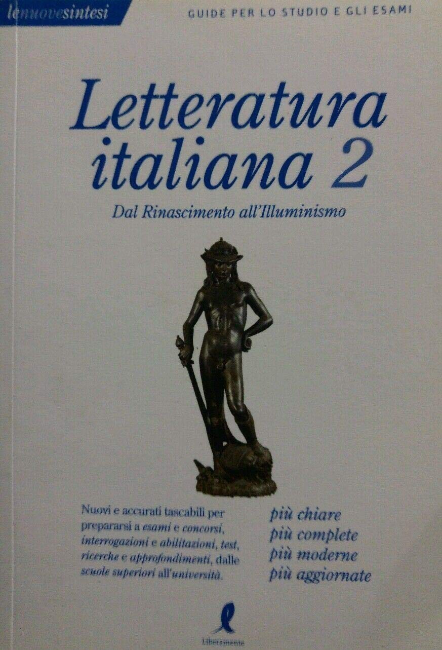 Letteratura italiana. Dal Rinascimento all'Illuminismo (Vol. 2) Fiction