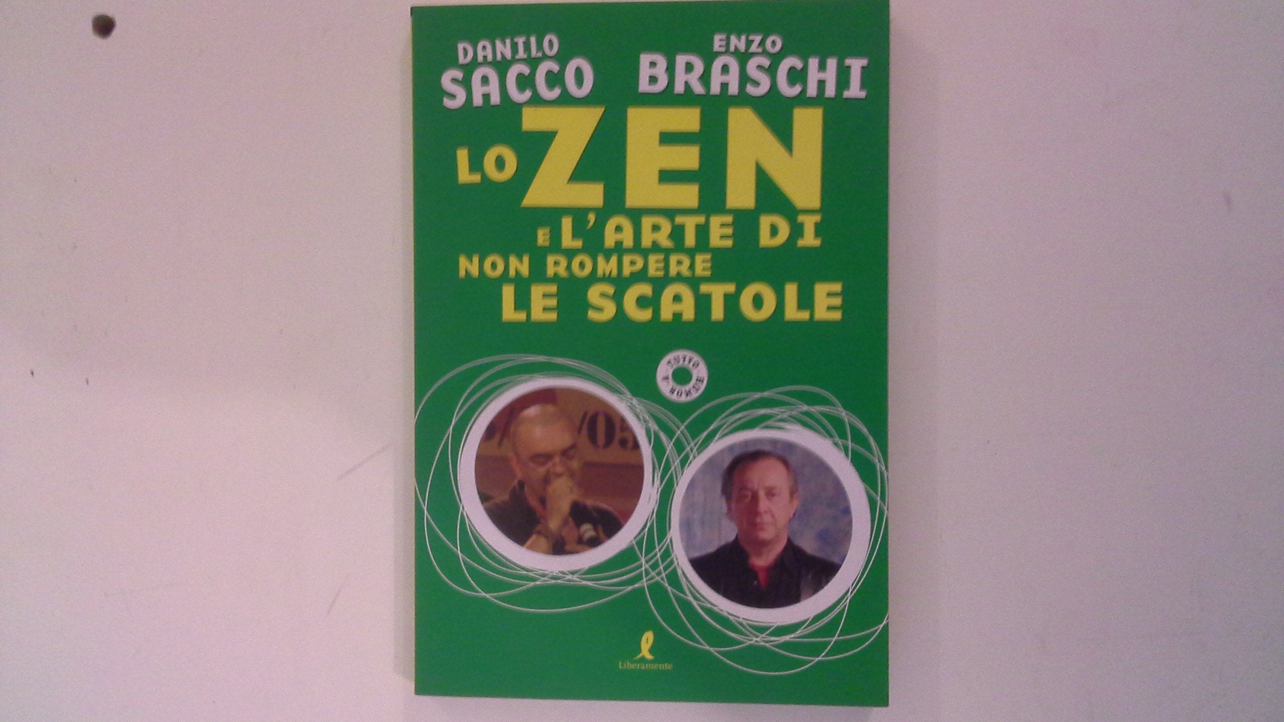 Lo zen e l'arte di non rompere le scatole book
