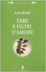 Erbe e filtri d'amore per la più completa sessualità book