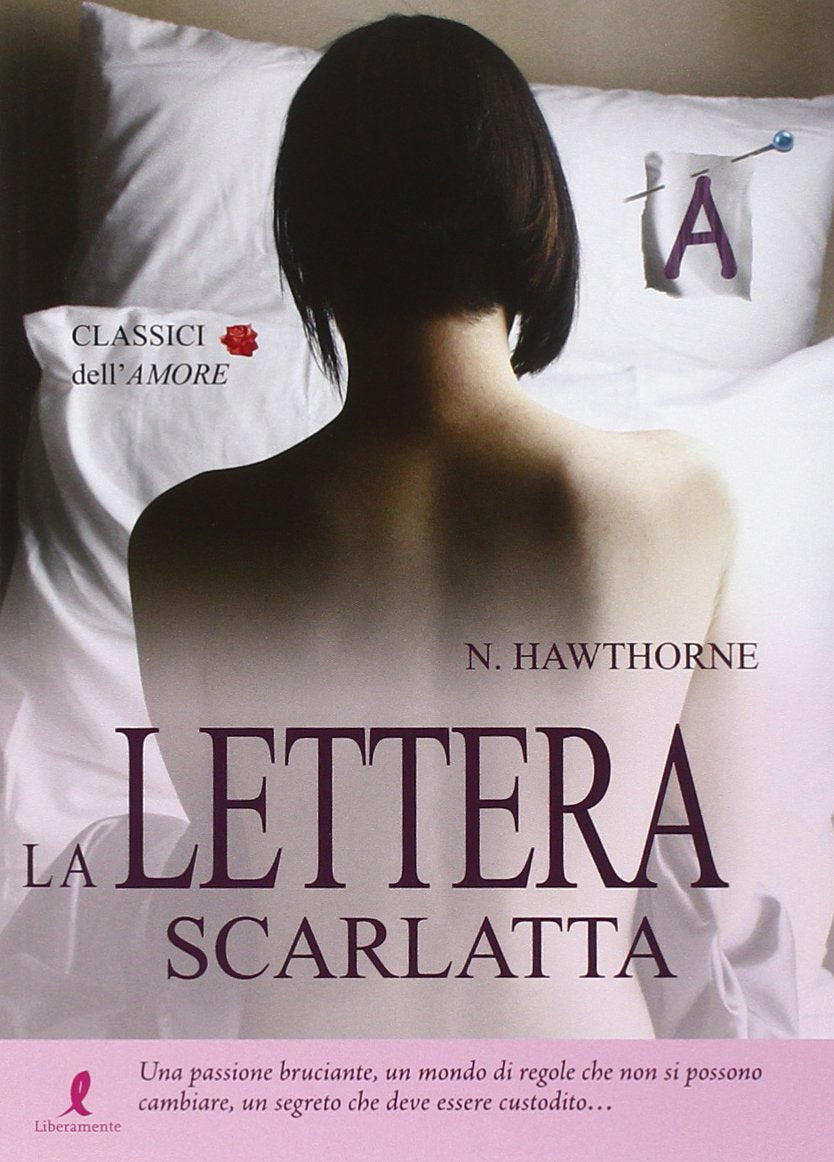 La lettera scarlatta (Classici dell'amore) Classics