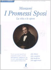 Manzoni. I «Promessi sposi». La vita e le opere (Le nuove sintesi) Contemporary literature