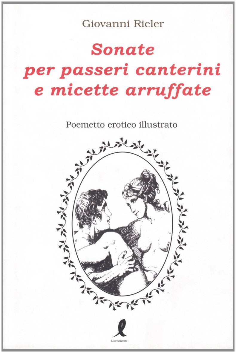 Sonate per passeri canterini e micette arruffate. Ediz. illustrata book