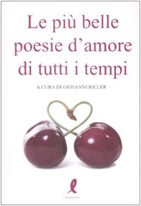 Le più belle poesie d'amore di tutti i tempi book