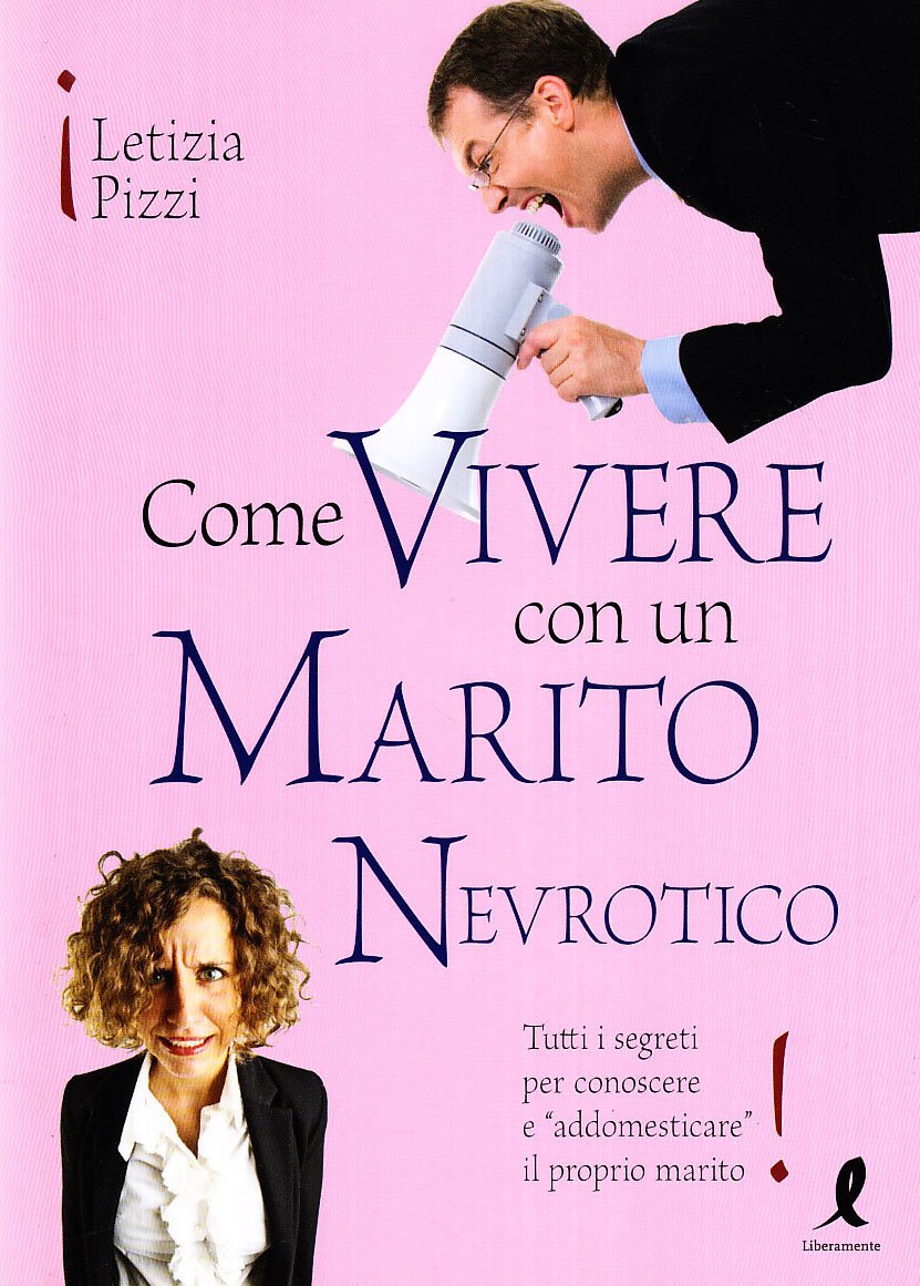 Come vivere con un marito nevrotico book