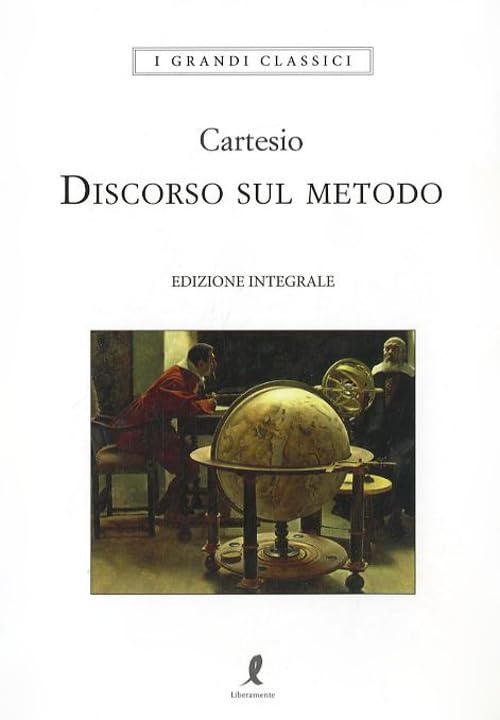 Discorso sul metodo. Ediz. integrale book