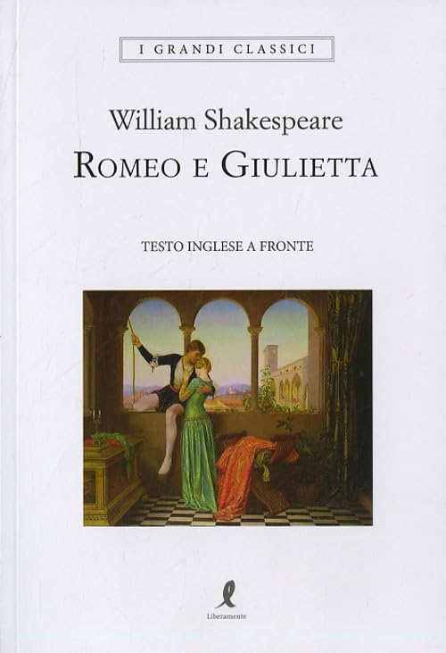 Romeo e Giulietta. Testo inglese a fronte. Ediz. integrale book