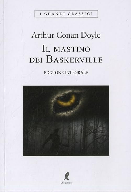Il mastino dei Baskerville. Ediz. integrale (I grandi classici) Contemporary literature