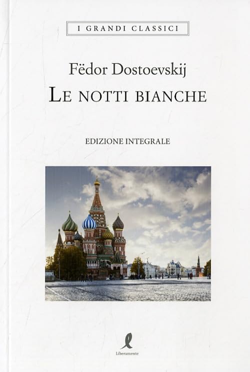 Le notti bianche. Ediz. integrale book