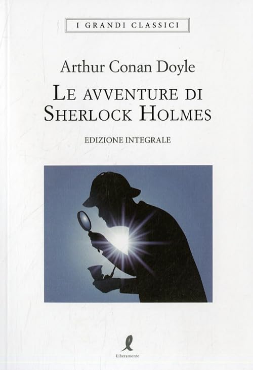 Le avventure di Sherlock Holmes. Ediz. integrale book
