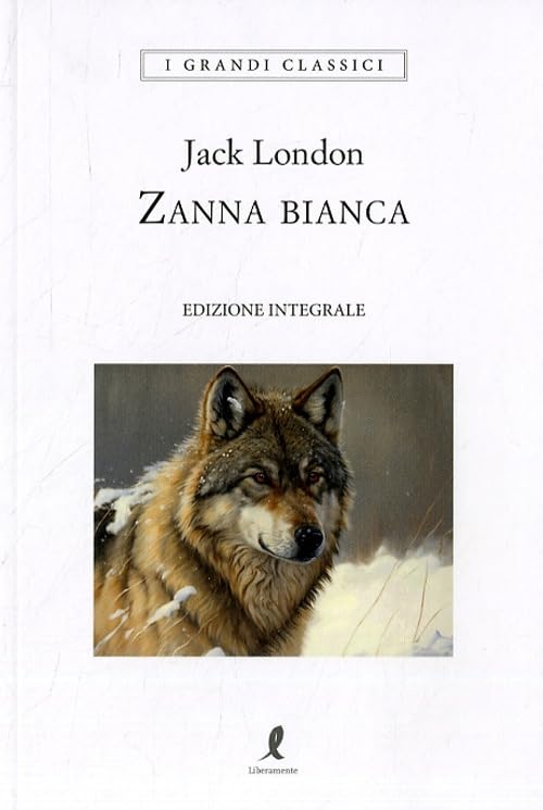 Zanna Bianca (I grandi classici) Novels & Short Stories for children
