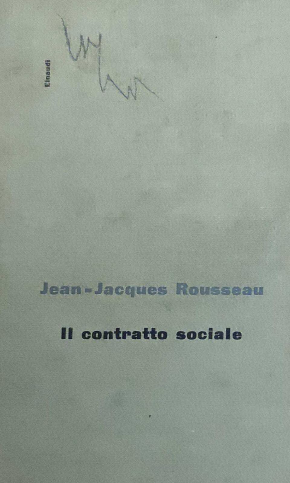 Il contratto sociale. Ediz. integrale (I grandi classici) Philosophy