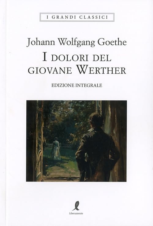 I dolori del giovane Werther. Ediz. integrale book