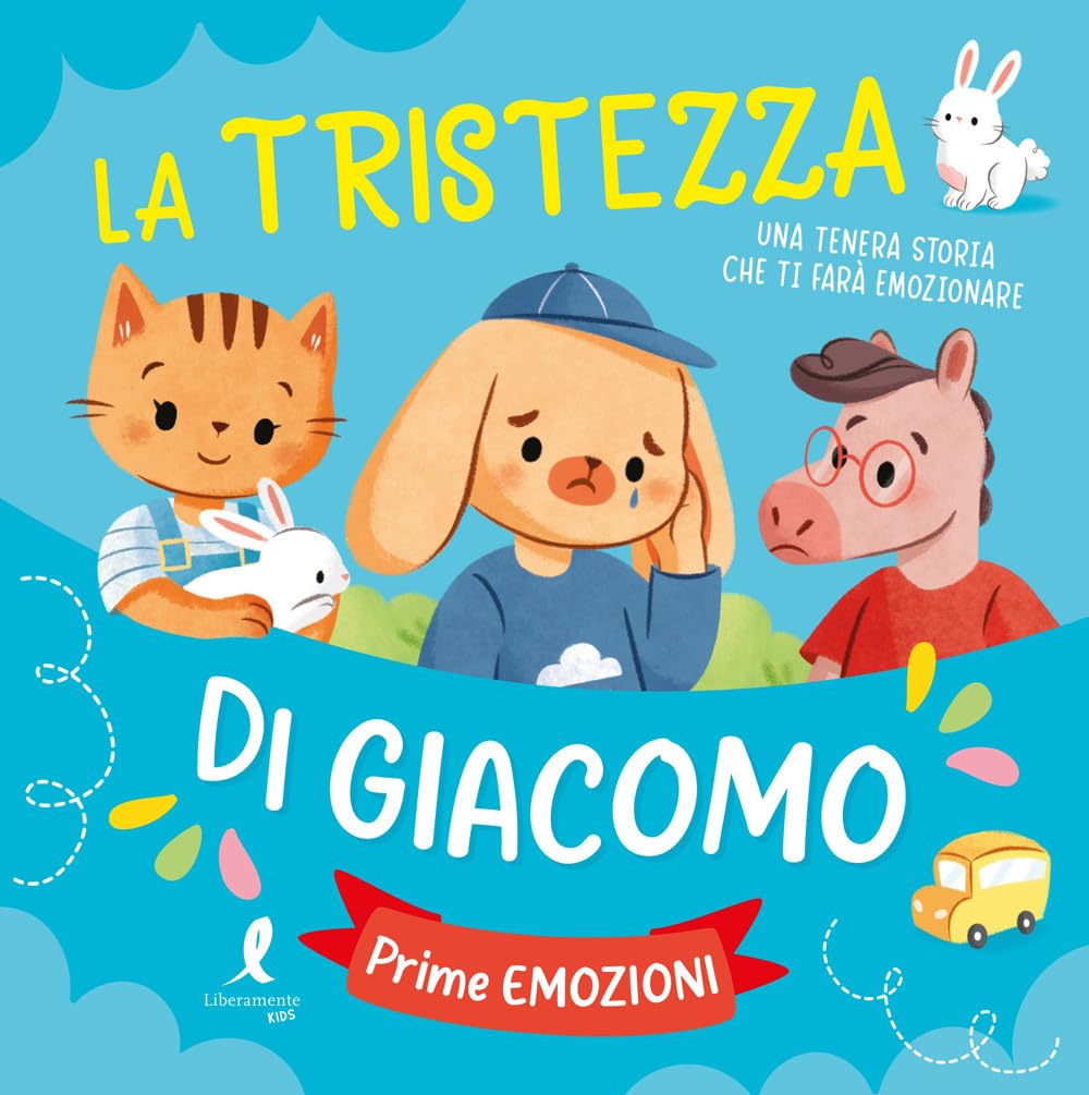 La tristezza di Giacomo. Prime esperienze. Ediz. illustrata book
