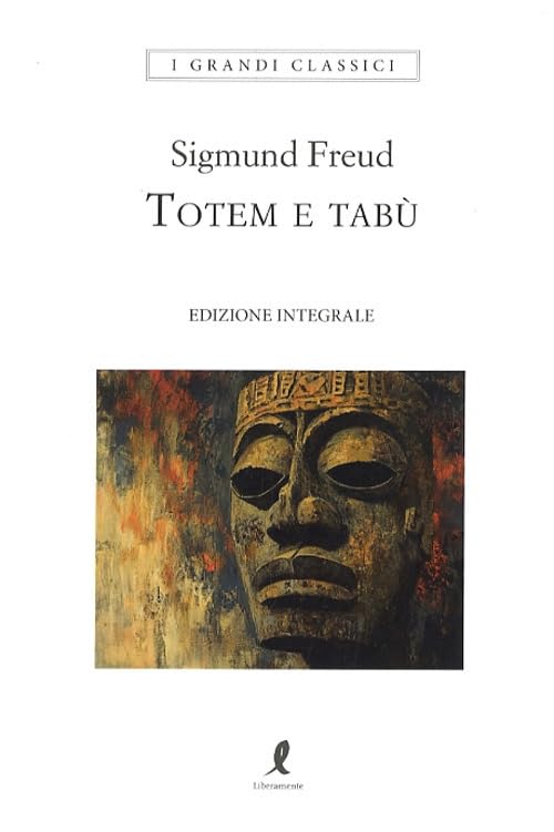 Totem e tabù. Ediz. integrale (I grandi classici) Psychology