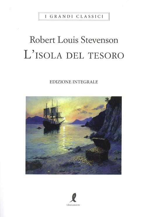 L'isola del tesoro. Ediz. integrale (I grandi classici) Classics