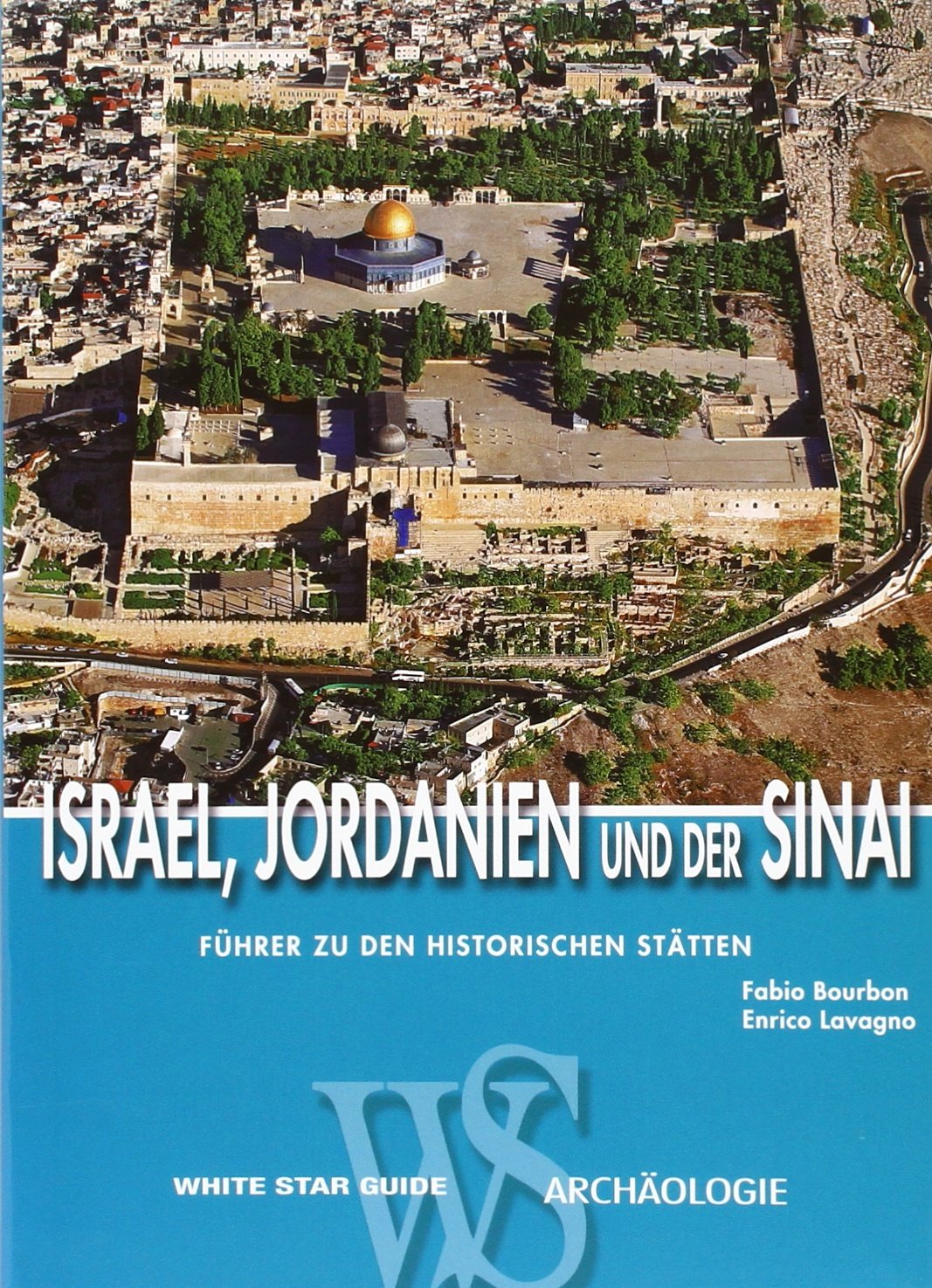 Israel, Jordanien und der Sinai: Führer zu den historischen Stätten Leisure, Home & Garden
