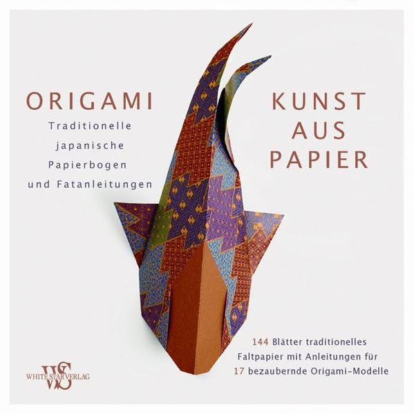 Origami - Kunst aus Papier: Set mit 144 Origami-Faltbogen im Kimono-Style, sowie detaillierte Faltanleitungen für Anfänger und Profis: Traditionelle japanische Papierbogen und Faltanleitungen book