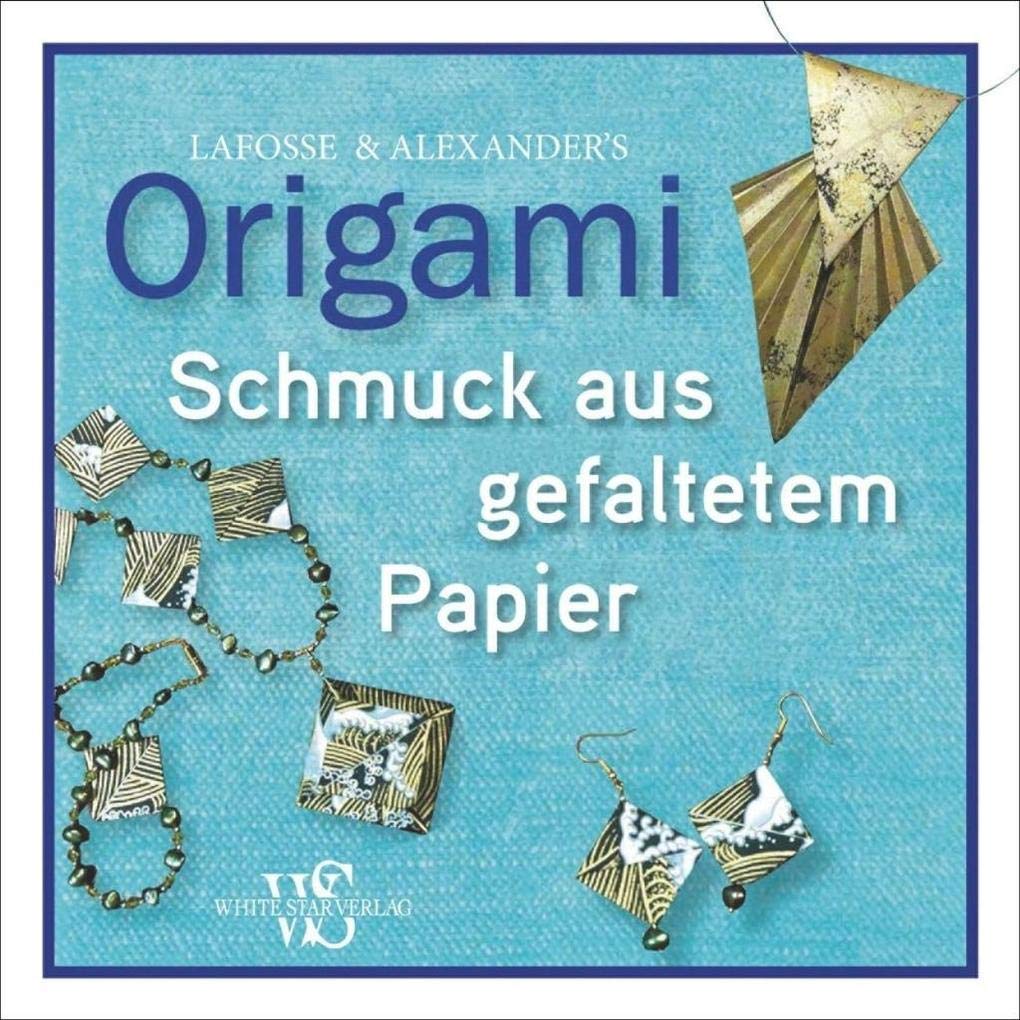 Origami: Schmuck aus gefaltetem Papier Hobbies & Crafts